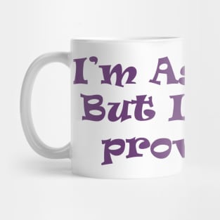 I'm Asexual Mug